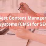 Best Content Management Systems
