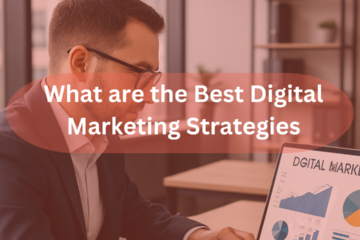 Best Digital Marketing Strategies
