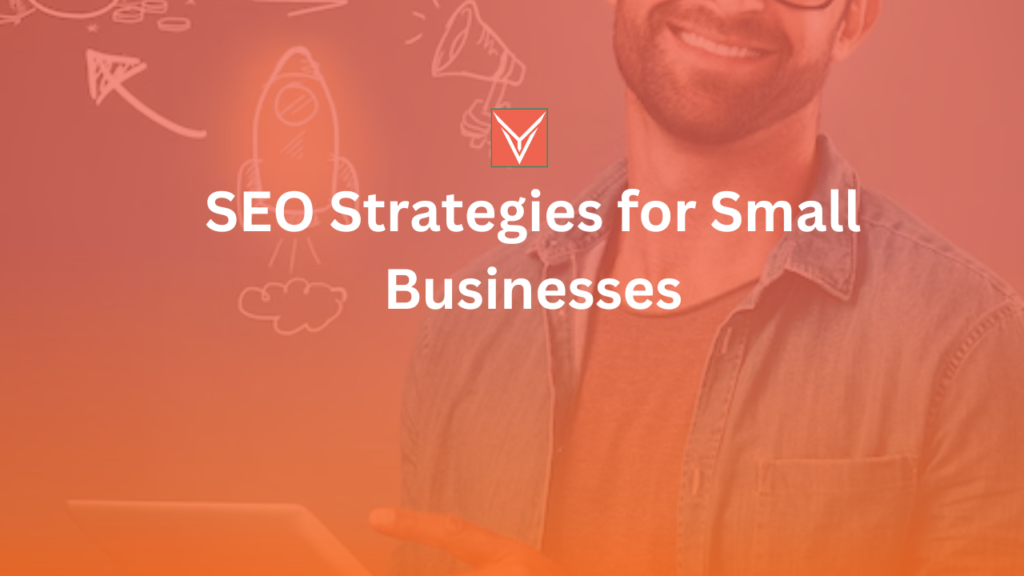 SEO strategies for small businesses